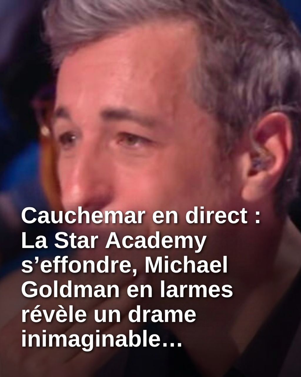 « Ne me dites pas ça… ! » : Michael Goldman, stupéfait par cette demande inattendue !