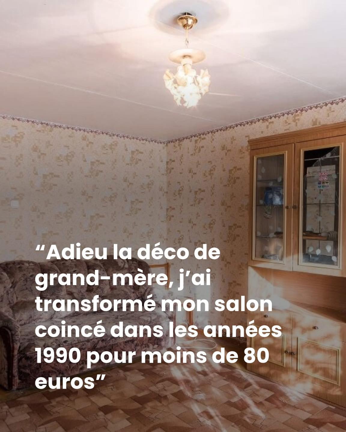 “Adieu la déco de grand-mère, j’ai transformé mon salon coincé dans les années 1990 pour moins de 80 euros”